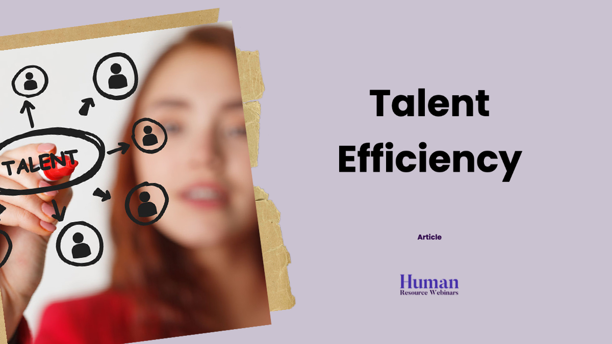 talent-efficiency-how-to-measure-it-why-it-matters